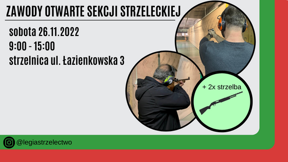 26 listopada 2022 r. - Zawody Otwarte Sekcji Strzeleckiej
