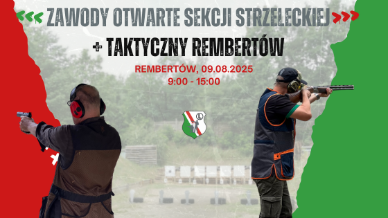 9 sierpnia 2025 r. Zawody Otwarte Sekcji Strzeleckiej + Taktyczny Rembertów