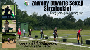 6 sierpnia 2022 r.  Zawody Otwarte Sekcji Strzeleckiej - Rembertów